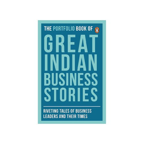 The Portfolio Book Of Great Indian Business Stories Price Buy Online